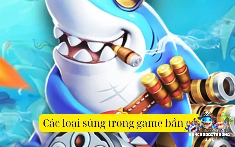 Các Loại Súng Bắn Cá - Tìm hiểu và phân tích chi tiết 2 Các loại súng bắn cá phổ biến và đặc điểm của chúng
